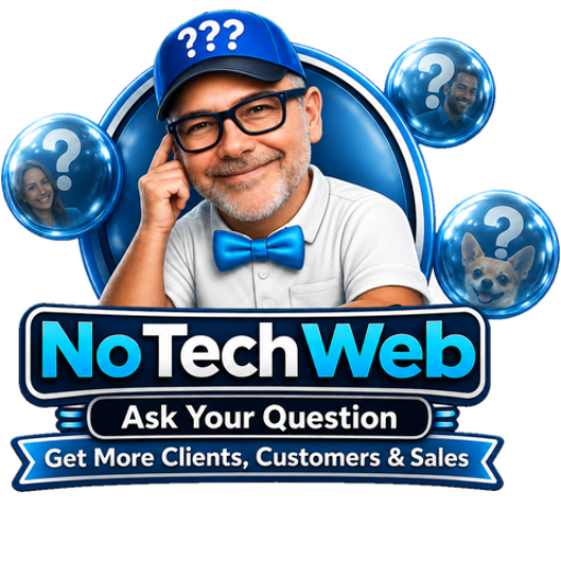 NoTechWeb Ask Your Question